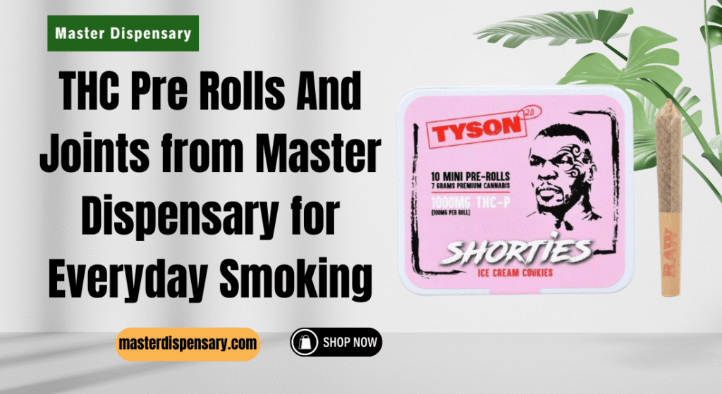 THC Pre Rolls And Joints