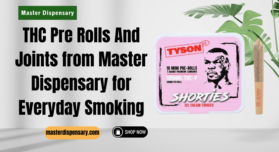 THC Pre Rolls And Joints